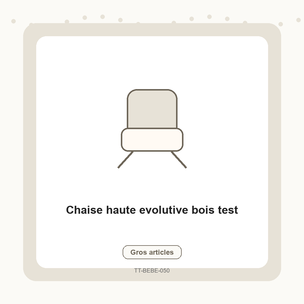 Chaise haute evolutive bois test